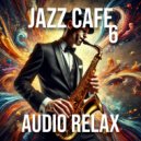 Audio Relax - Bebop Jazz Session ()