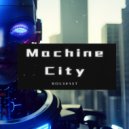 Houslast - Machine City ()