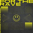 Haterade & The Rave Barn - For The Rave (Original Mix)