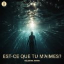 Celestial Mayan - Est-ce que Tu M\'aimes? (Extended Afro Mix)