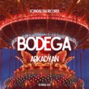 ARKADYAN - Bodega
