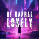 Dj Kapral - Lonely