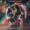 Michael Vitan - Serra\'s Angel (Original Mix)