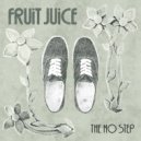 Fruit Juice - The No Step ()