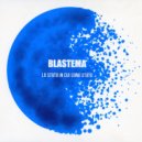 Blastema - Sole tu sei ()