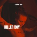 DJOWW & EdiBi - Killer Boy (Original Mix)