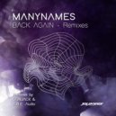 ManyNames - Back Again (Gunjack Remix)