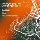 Barneki - Alive (Ana Antonova Remix) (Ana Antonova Remix)