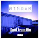 Winkar - Soul From Rio (Original Mix)