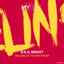 D.K.O, Reddit - Feeling Of The Rhythm (Original Mix)