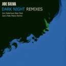 Joe Silva - Dark Night (Jon Delerious Raw Dub)