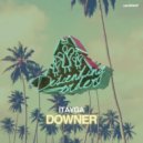 ITAYGA - Downer (Original Mix)