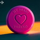 Vareso - My Heart