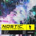 Nostic - Living in a Hyper Reality (Hard Mix)