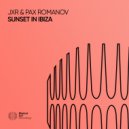 JXR & Pax Romanov - Sunset In Ibiza (Extended Mix)