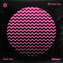Michael Jay - Save You