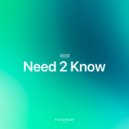 XEER - Need 2 Know (Extended Mix)