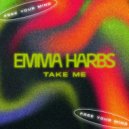 Emma Harbs - Take Me (Original Mix)
