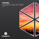 Jakobii - Under The Ether