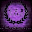 GDB GANG & YUNG GOLDI - GDB Anthem (Original Mix)