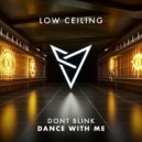 DONT BLINK - DANCE WITH ME (Original Mix)