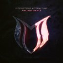 Elite Electronic & Eternal Flame - Ancient Dance (Extended Mix)