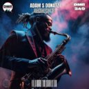 Adam S Donatz - SAXOPHONE (Original Mix)
