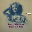 Scott Wozniak - Girls on Film (Original Mix)