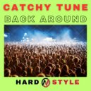 Catchy Tune - Back Around (Original Mix)
