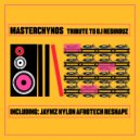 MasterChynos - Tribute To DJ Regirouz (Jaymz Nylon Afrotech ReShape)
