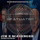 Jim E Scavenger - Pure Filth