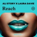 Ali Story & Laura Davie - Reach (VIP Remix)