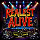 Cyphersick & 2wo Offishall & Vic Spencer - Realest Alive (feat. Vic Spencer) ()