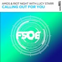 Amos & Riot Night, Lucy Starr - Calling Out For You (Extended Mix)