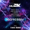 David Con G, Ivan Double G, J Larson & Julio Posadas feat. Leo Garriga - Regressiva (Radio Version)