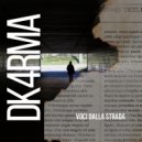 Dk4rma - Voci Dalla Strada (Original Mix)