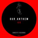 Our Anthem - Go (Extended Mix)