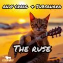 Andy Craig & SuBSahara - The Ruse (Remixes) (Dub Mix)