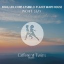 Kelo & Lex & Chris Castillo & Planet Wave House - Won\'t Stay (feat. Planet Wave House) ()