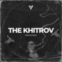 The Khitrov - Awakening (Original Mix)