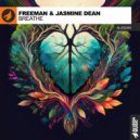 Freeman & Jasmine Dean - Breathe (Original Mix)
