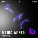 timmytheme - Magic World