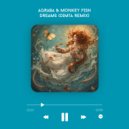 Agraba feat Monkey Fish - Dreams (DIMTA Remix)