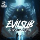 EvilSub - Cosmic Gate ()