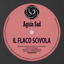 Il Flaco Scivola - Passion (Original Mix)