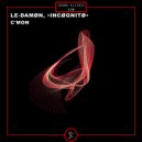 LE-DAMØN & •INCØGNITØ• - C\'MON (Original Mix)