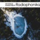 Heyspace & HungryBeat - Radiophonika #159 ()