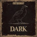 fatbunny - Dark Suspense Fear ()