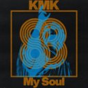KMK - My Soul (Original Mix)
