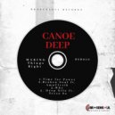 Canoe Deep - Time For Power